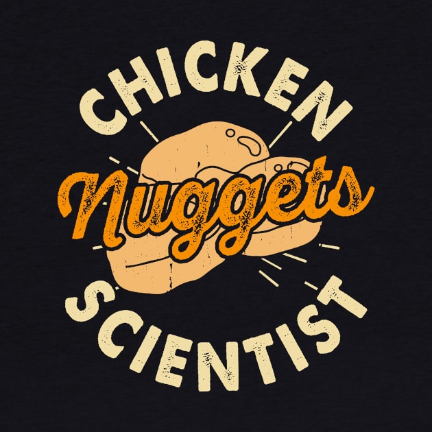 Chicken Nuggets Scientist T Shirt For Women Men by Xamgi